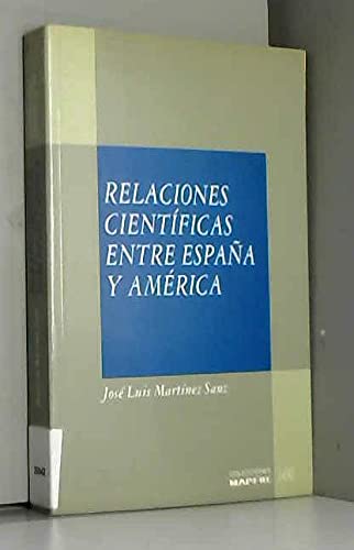 Stock image for Relaciones cientificas entre España y Am rica for sale by WorldofBooks