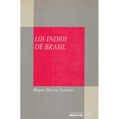 Beispielbild fr Los indios de Brasil (Coleccion Indios de America) zum Verkauf von Anybook.com