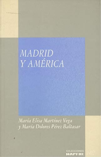 MADRID Y AMERICA (9788471006691) by Unknown Author