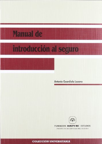 9788471007858: MANUAL DE INTRODUCCION AL SEGURO (SIN COLECCION)