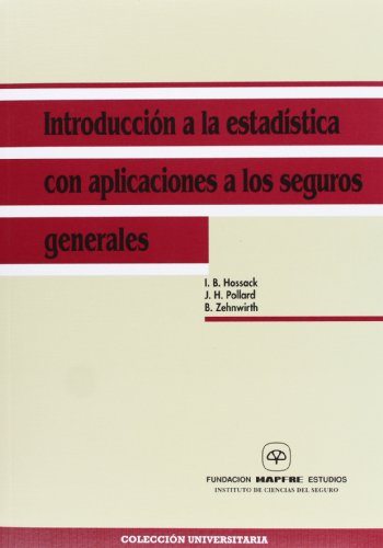 Imagen de archivo de introduccion-a-la-estadistica-con-aplicaciones-a-los-seguros-gene-rales a la venta por Iridium_Books