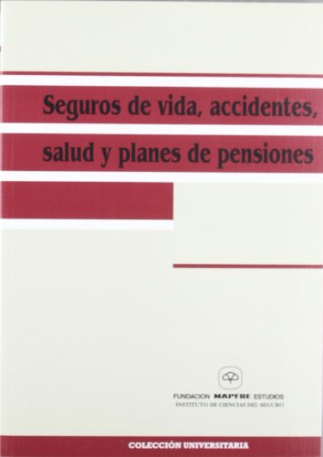 9788471008145: Seguros de vida, accidentes, salud y planes de pensiones
