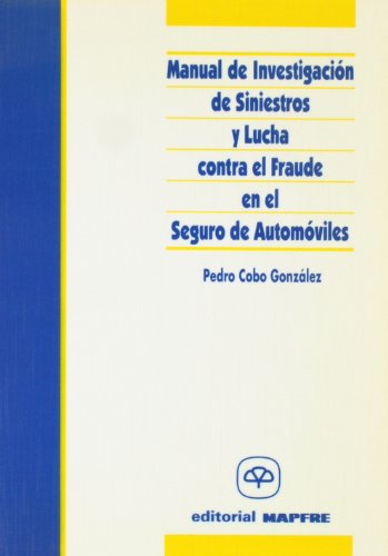 Imagen de archivo de MANUAL INVEST.SINIESTROS LUCHA FRAUDE a la venta por AG Library