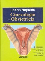 Ginecologia y Obstetricia (9788471014559) by John Hopkins