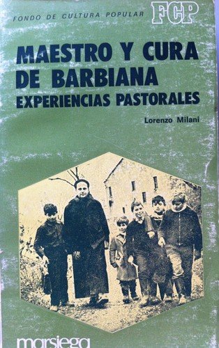 9788471031204: Maestro y cura de Barbiana: Experiencias pastorales