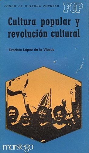 Stock image for Cultura popular y revolucin cultural for sale by Almacen de los Libros Olvidados