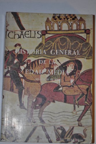 Historia general de la Edad Media: (siglos XI al XV) - Valdeon Baruque, Julio