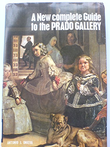 Stock image for A new complete guide to the Prado Gallery for sale by ThriftBooks-Atlanta