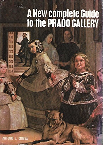 Stock image for A new complete guide to the Prado Gallery for sale by The Book Garden