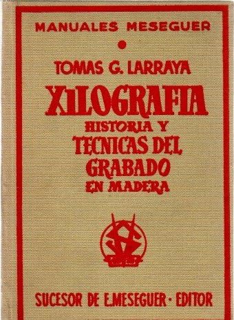 9788471060532: Xilografia. historia y tecnicas del grabado en Madera