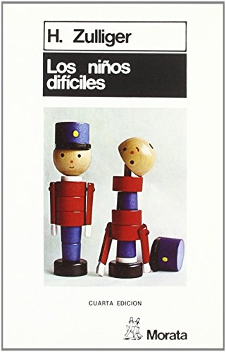 Los niÃ±os difÃ­ciles (9788471120298) by Zulliger, H.
