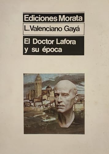 Imagen de archivo de El doctor Lafora y su e?poca (Coleccio?n Psiquiatri?a) (Spanish Edition) a la venta por Iridium_Books