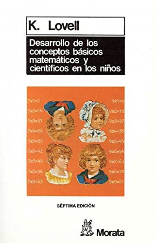 9788471120564: Desarrollo de los conceptos bsicos matemticos y cientficos en los nios