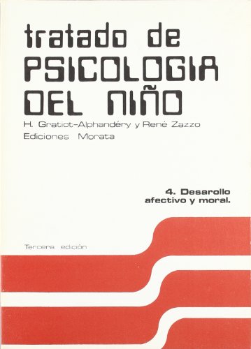 Stock image for TRATADO DE PSICOLOGIA DEL NIO. 4: Desarrollo afectivo y moral for sale by KALAMO LIBROS, S.L.