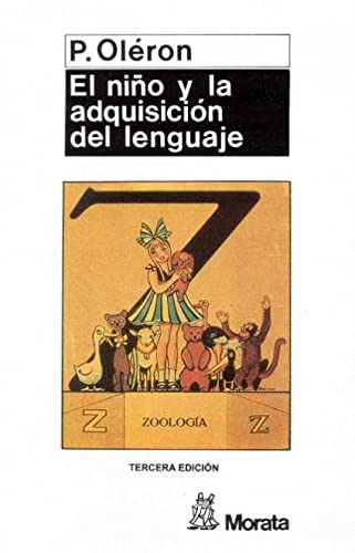 El niÃ±o y la adquisiciÃ³n del lenguaje (9788471121783) by Oleron, Pierre
