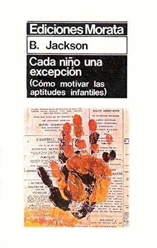 Cada Nino Una Excepcion (Spanish Edition) (9788471122025) by B. Jackson