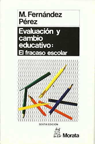 Beispielbild fr Evaluacin y cambio educativo: AnlisFernndez Prez, Miguel zum Verkauf von Iridium_Books