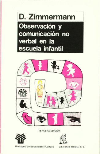 Beispielbild fr Observacin y comunicacin no verbal en la escuela infantil (Coedicin Ministerio de Educacin) zum Verkauf von medimops