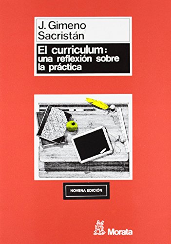 Imagen de archivo de El Curriculum : Una Reflexion Sobrela Practica a la venta por PIGNATELLI