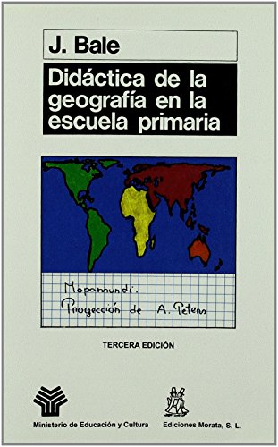 Imagen de archivo de Didactica de La Geografa Escuela PriMara (Coedicin Ministerio de Educacin) Bale, J. a la venta por VANLIBER