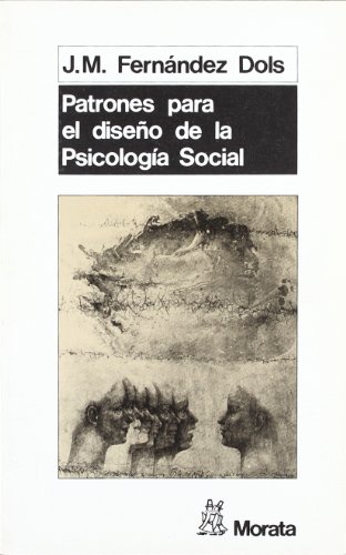 Imagen de archivo de PATRONES PARA DISEO PSICOLOGIA SOCIAL a la venta por KALAMO LIBROS, S.L.
