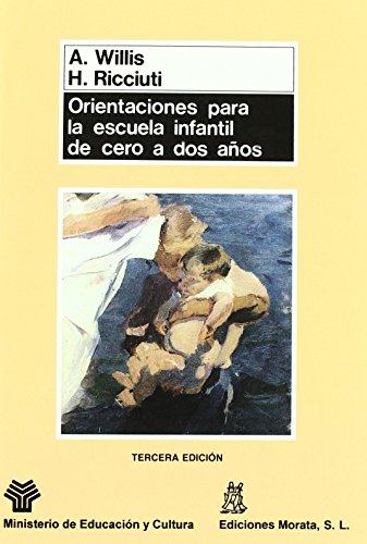 Stock image for Orientaciones para la escuela infantil de cero a dos aos (Coedicin Ministerio de Educacin) for sale by medimops