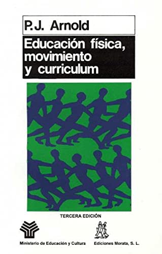 Imagen de archivo de Educacin fsica, movimiento y currculum (Coedicin Ministerio de Educacin) a la venta por medimops