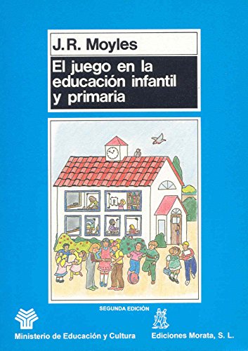 Beispielbild fr El juego en la educacin infantil y pMoyles, Janet R. zum Verkauf von Iridium_Books