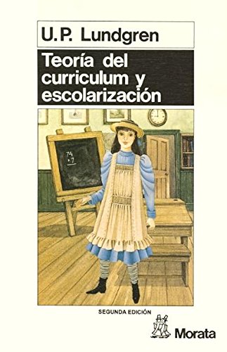 Imagen de archivo de Teora del currculum y escolarizacin a la venta por medimops