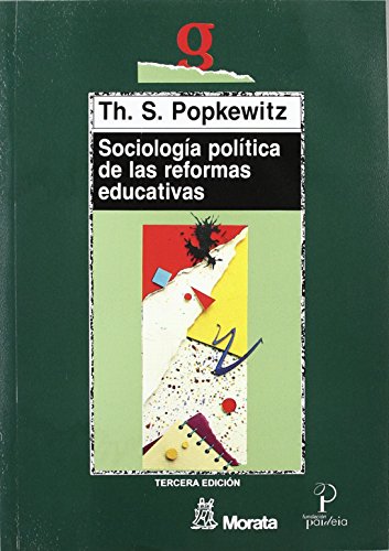 Imagen de archivo de SOCIOLOGIA POLITICA REFORMAS EDUCATIVAS a la venta por KALAMO LIBROS, S.L.