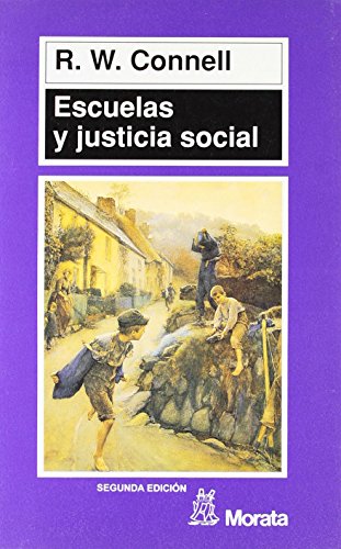 ESCUELAS Y JUSTICIA SOCIAL