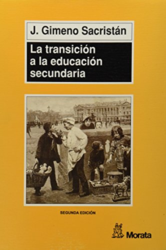 Imagen de archivo de TRANSICION A LA EDUCACION SECUNDARIA a la venta por KALAMO LIBROS, S.L.