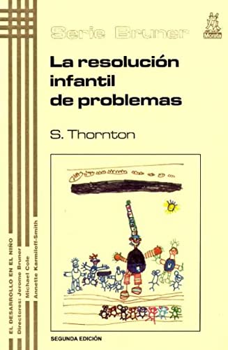 La resoluciÃ³n infantil de problemas (9788471124203) by Thornton, Stephanie