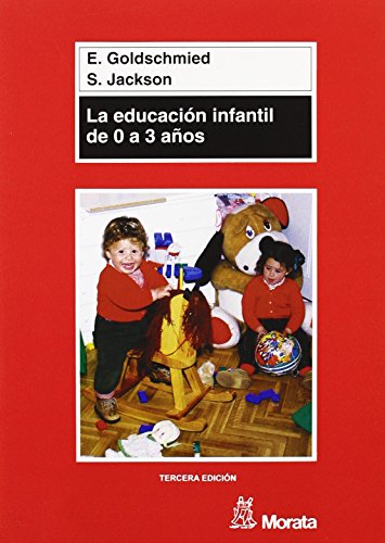 Beispielbild fr La educaci n infantil de 0 a 3 años zum Verkauf von WorldofBooks