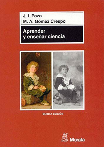 9788471124401: Aprender y ensear ciencia : del conocimiento cotidiano al conocimiento cientfico: Del conocimiento cotidiano al conocimiento cientifico