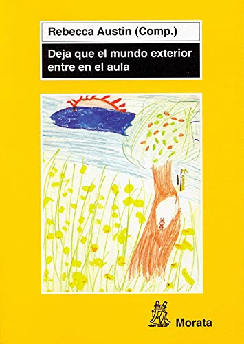 Stock image for Deja que el mundo exterior entre en el aula for sale by Revaluation Books