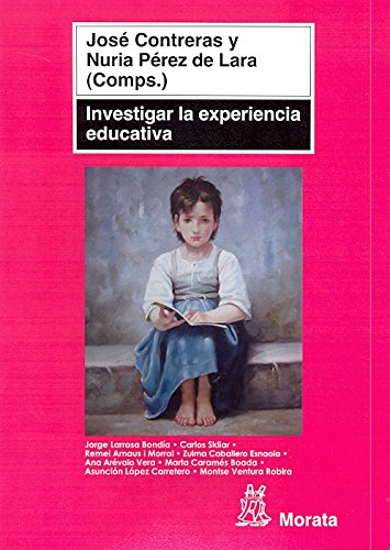 Beispielbild fr INVESTIGAR LA EXPERIENCIA EDUCATIVA zum Verkauf von Librerias Prometeo y Proteo