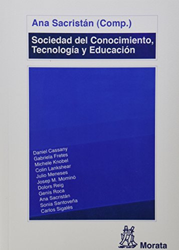 Stock image for Sociedad del Conocimiento, Tecnologa y Educacin for sale by Ammareal
