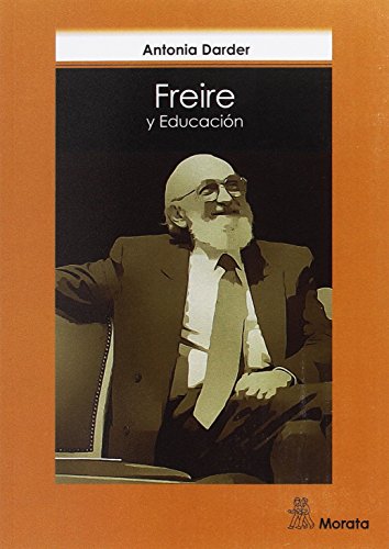 Imagen de archivo de FREIRE Y EDUCACIN a la venta por KALAMO LIBROS, S.L.