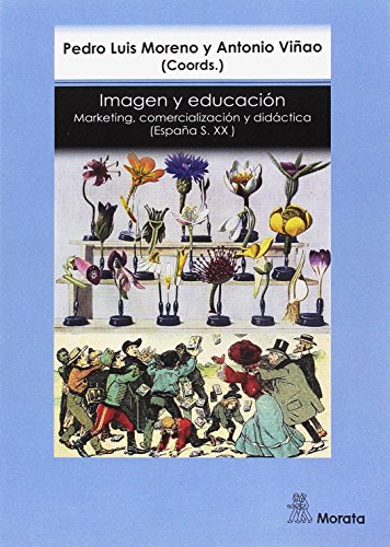 Imagen de archivo de Imagen y educacin: Marketing, comercializacin y didctica a la venta por AG Library