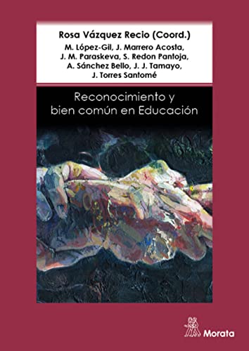 Stock image for Reconocimiento y bien comn en Educacin for sale by Agapea Libros