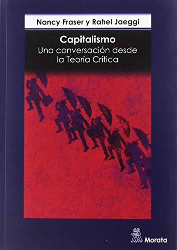 Beispielbild fr Capitalismo. Una conversacin desde la Teora Crtica zum Verkauf von Agapea Libros