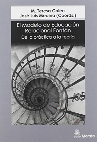 Imagen de archivo de EL MODELO DE EDUCACI?N RELACIONAL FONT?N a la venta por Reuseabook