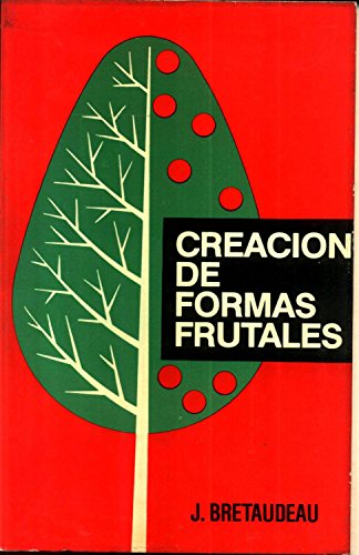 Stock image for CREACI?N?DE?FORMAS?FRUTALES for sale by Iridium_Books