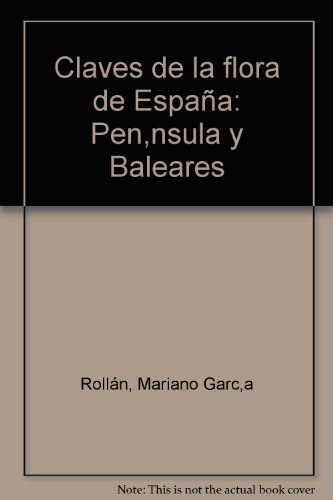 Beispielbild fr Claves de la Flora de Espana: Peninsula y Baleares. Segunda edicin corregida (Complete 2-volume set) zum Verkauf von Antiquariaat Schot