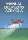 Beispielbild fr Manual del piloto agricola zum Verkauf von Ammareal