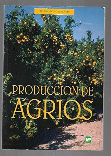 9788471145710: PRODUCCION DE AGRIOS