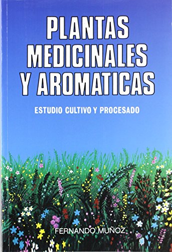 Plantas Medicinales y aromáticas