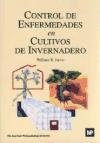 Stock image for Control De Enfermedades En Cultivos De Invernadero (Spanish Edition) for sale by Iridium_Books