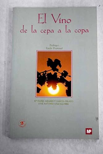 Beispielbild fr El vino : de la cepa a la copa zum Verkauf von AG Library